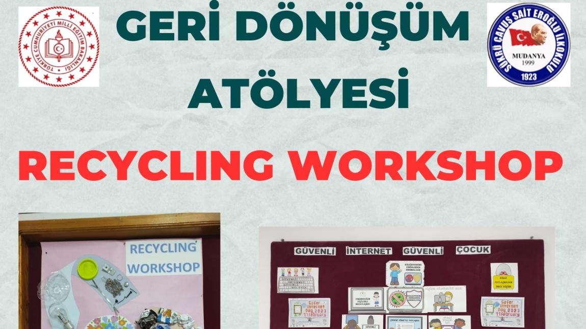 Geri Dönüşüm Atölyesinin Şubat Ayı Etkinlikleri